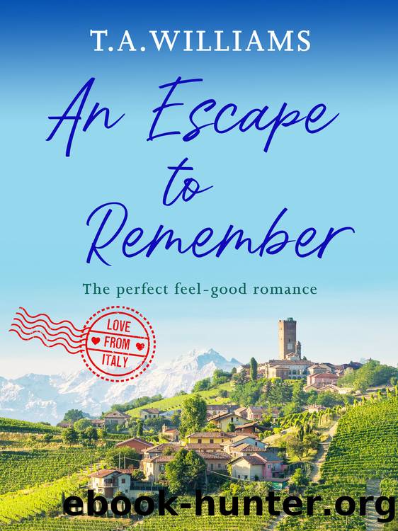 An Escape to Remember by T.A. Williams
