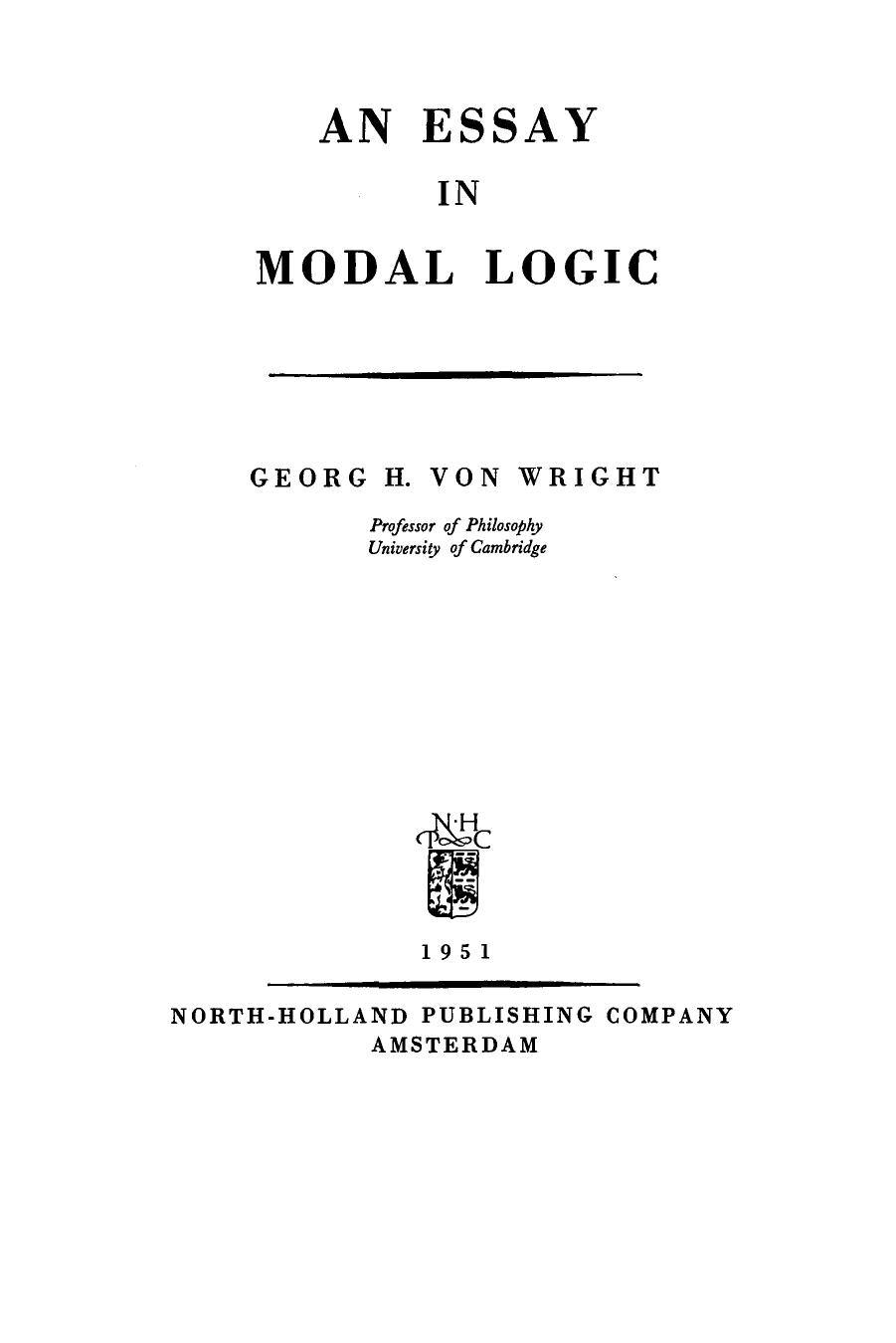 An Essay in Modal Logic by Georg H. Von Wright