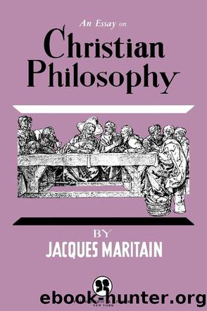 An Essay on Christian Philosophy by Jacques Maritain