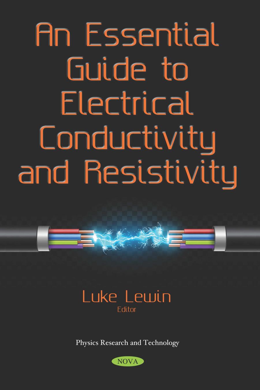 An Essential Guide to Electrical Conductivity and Resistivity by Luke Lewin
