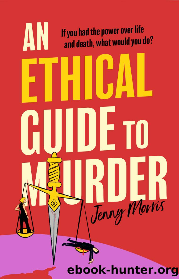 An Ethical Guide To Murder by Jenny Morris