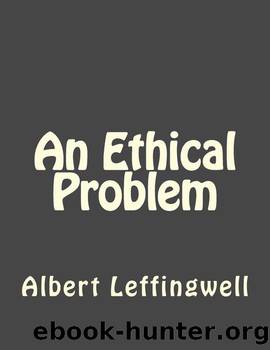 An Ethical Problem by Albert Leffingwell