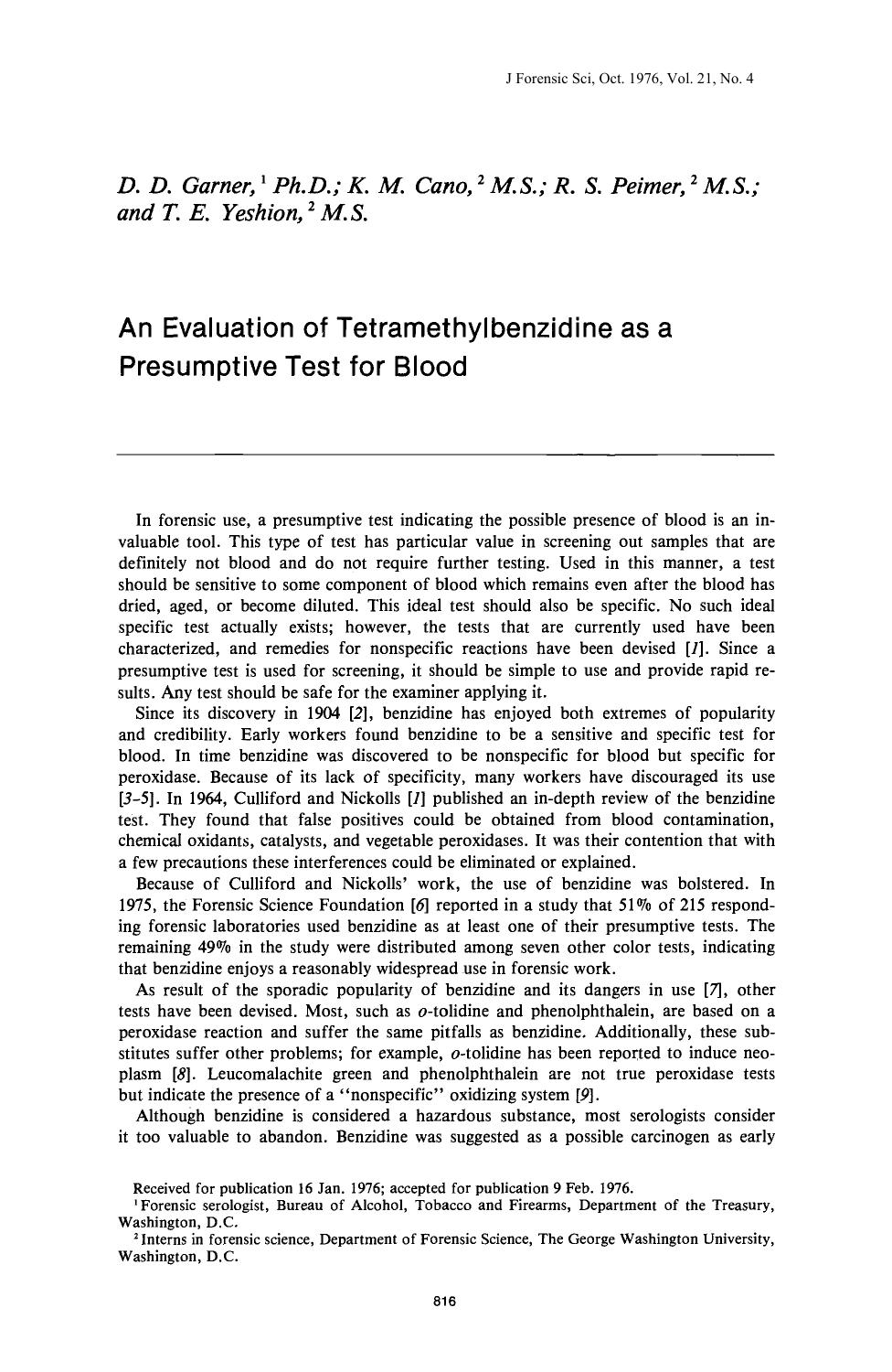 An Evaluation of Tetramethylbenzidine as a Presumptive Test for Blood by Garner DD Cano KM Peimer RS Yeshion TE