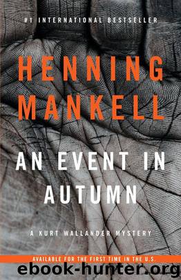 An Event in Autumn: A Kurt Wallander Mystery by Henning Mankell
