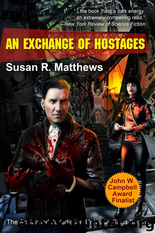 An Exchange of Hostages by Susan R. Matthews