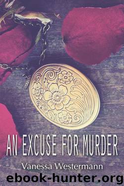 An Excuse For Murder by Vanessa Westermann