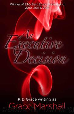 An Executive Decision (Executive Decisions Trilogy) by Marshall Grace