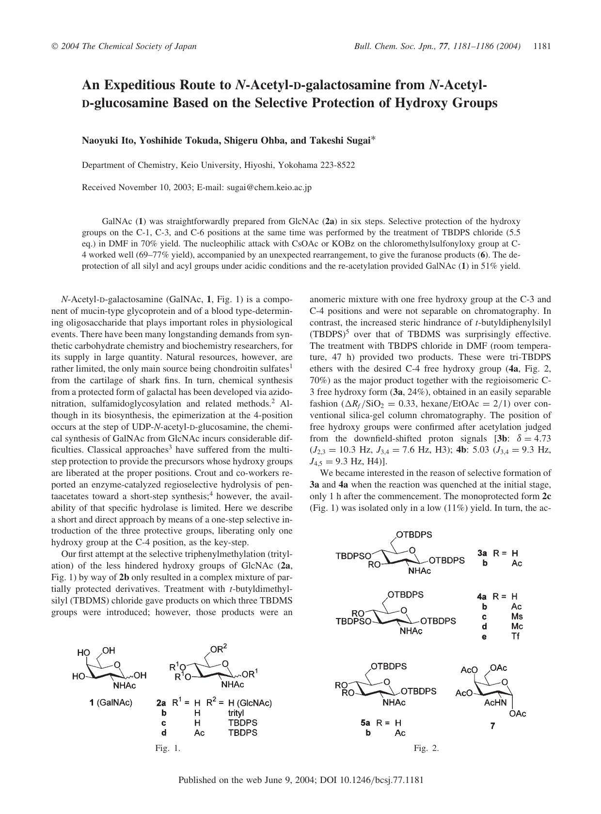 An Expeditious Route to N-Acetyl-d-galactosamine from N-Acetyl- d-glucosamine Based on the Selective Protection of Hydroxy Groups by Naoyuki Ito Yoshihide Tokuda Shigeru Ohba & Takeshi Sugai