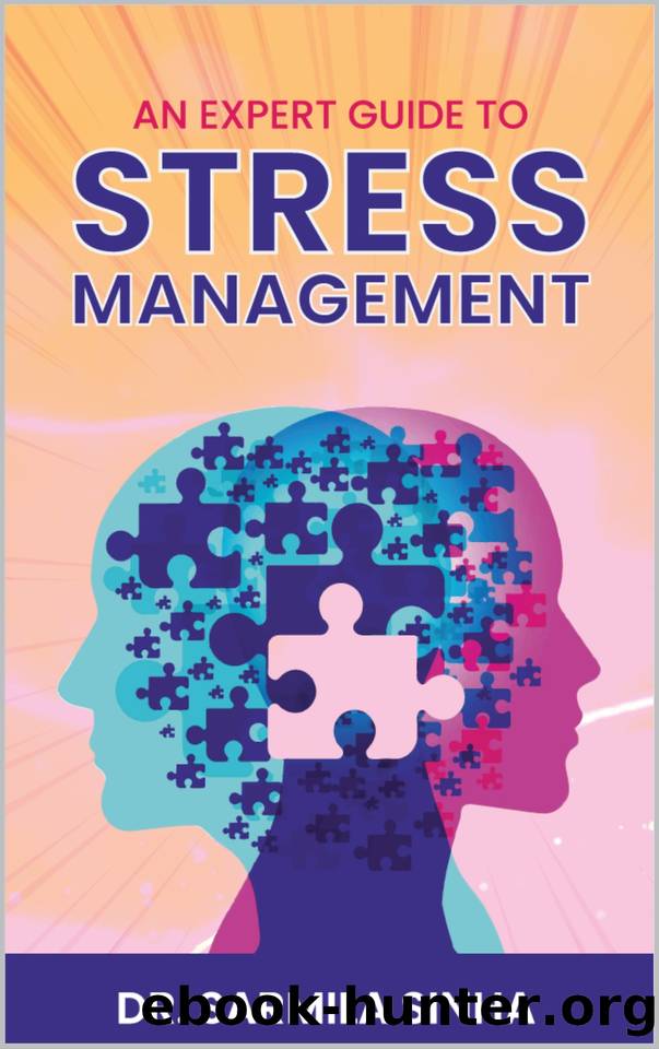 An Expert Guide to Stress Management by Sinha Sarmila