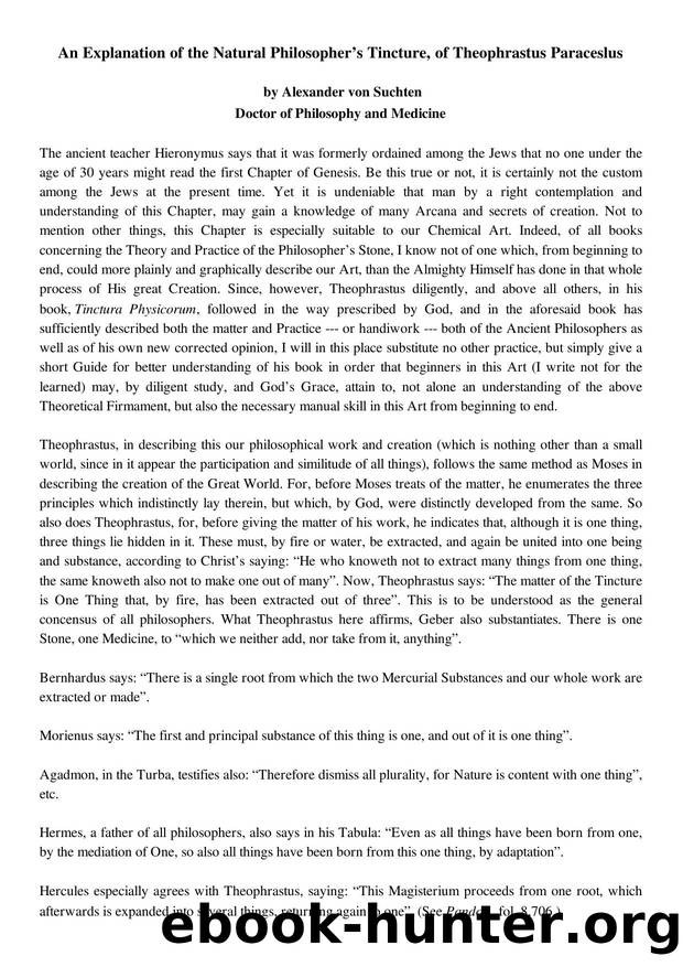 An Explanation of the Natural Philosopher's Tincture, of Paracelsus by Alexander von Suchten