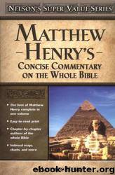 An Exposition of the Old and New Testament, Volume 5 by Matthew Henry