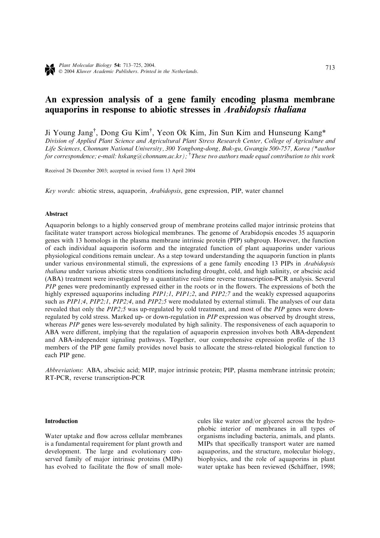 An Expression Analysis of a Gene Family Encoding Plasma Membrane Aquaporins in Response to Abiotic Stresses in <Emphasis Type="Italic">Arabidopsis Thaliana<Emphasis> by Unknown