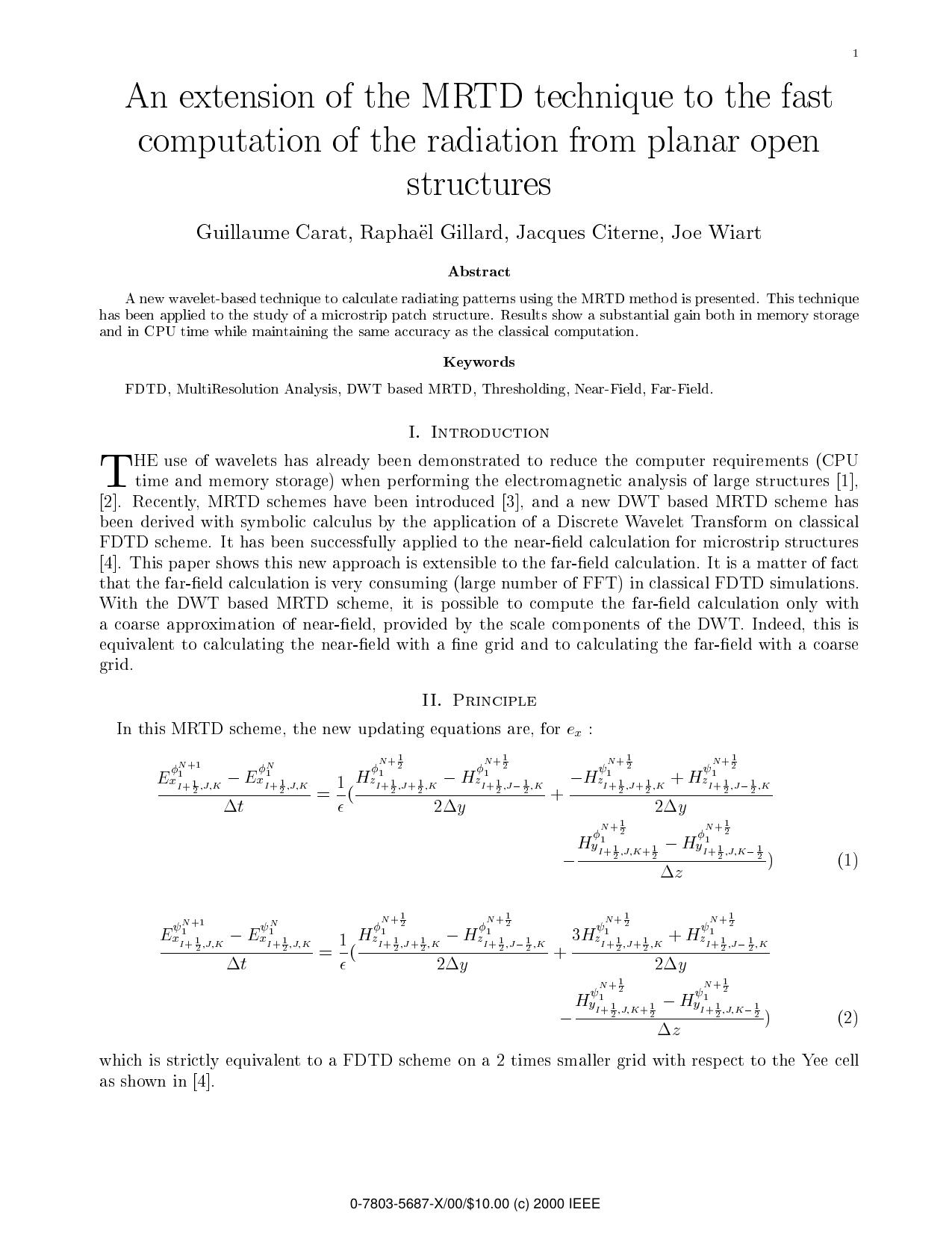 An Extension of the MRTD Technique to the Fast Computation of the Radiation from Planar Open Structures by G. Carat R. Gillard J. Citerne & J. Wiart