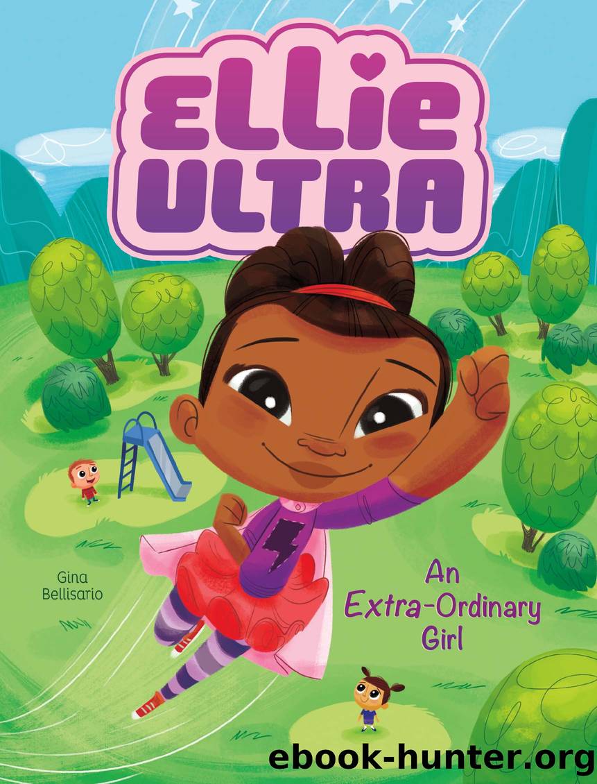 An Extra-Ordinary Girl by Gina Bellisario