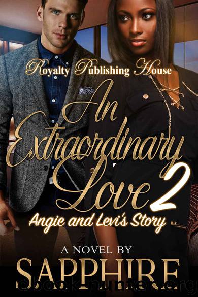 An Extraordinary Love 2: Angie & Levi's Story (An Extraordinary Love : Angie & Levi's Story) by Sapphire