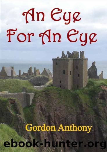 An Eye For An Eye by Anthony Gordon