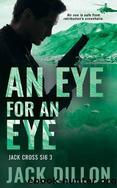 An Eye For an Eye: An Espionage Thriller by Jack Dillon