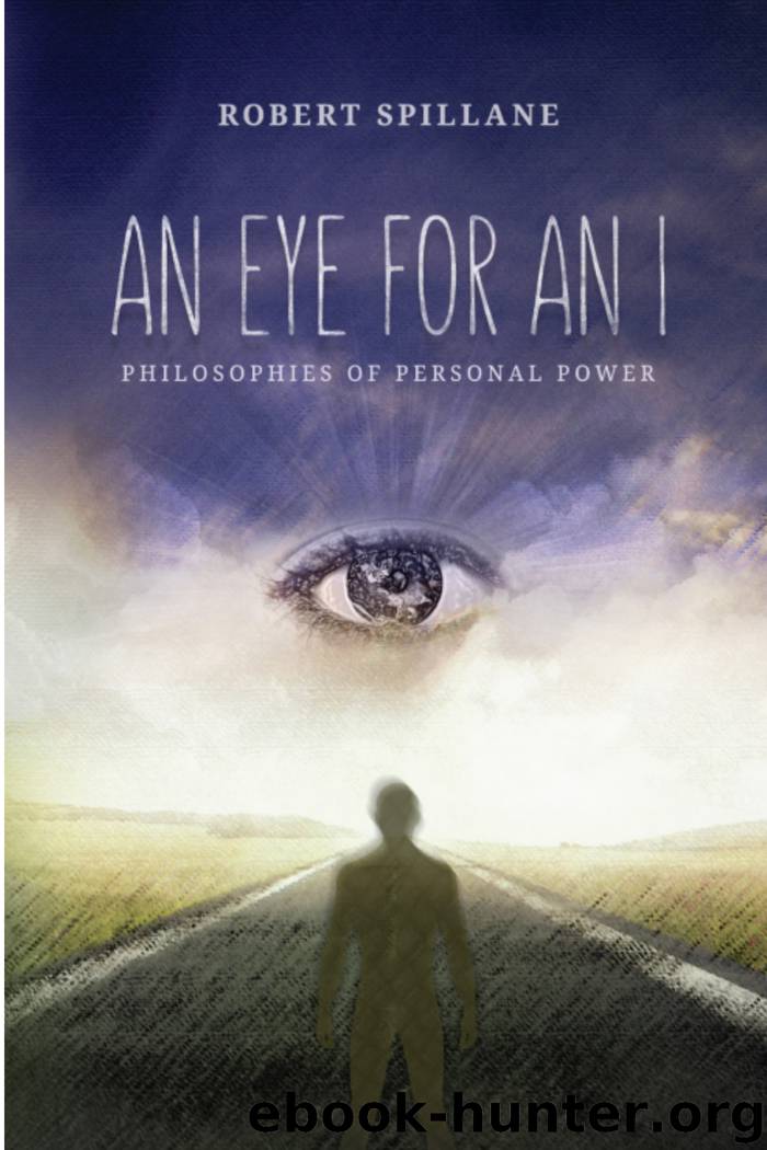 An Eye for An I by robert spillane