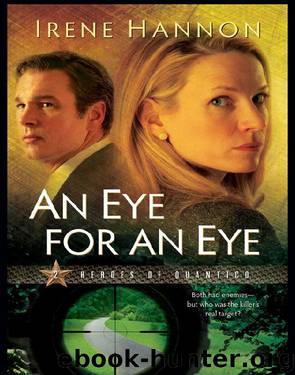 An Eye for an Eye by Irene Hannon