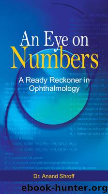 An Eye on Numbers: A Ready Reckoner in Ophthalmology by Dr. Anand Shroff