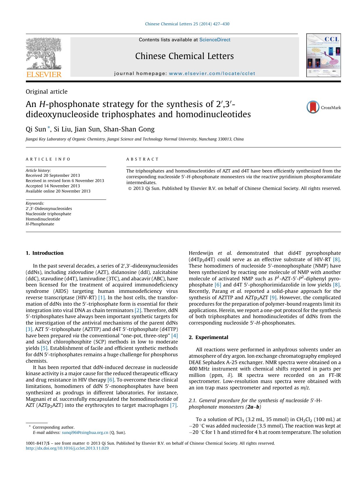 An H-phosphonate strategy for the synthesis of 2â²,3â²-dideoxynucleoside triphosphates and homodinucleotides by Qi Sun
