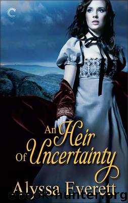 An Heir of Uncertainty by Everett Alyssa