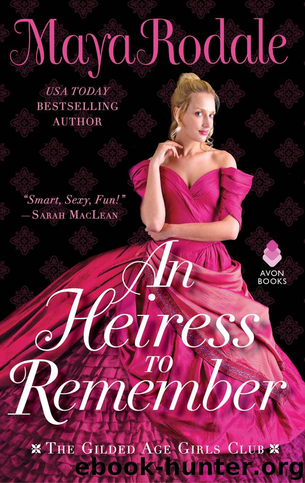 An Heiress to Remember by Maya Rodale