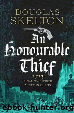 An Honourable Thief: A must-read historical crime thriller (A Company of Rogues Book 1) by Douglas Skelton