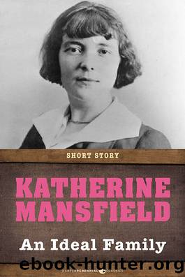 An Ideal Family by Katherine Mansfield