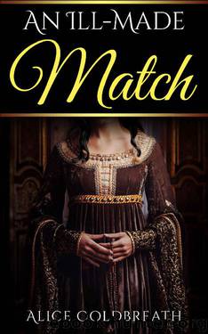 An Ill-Made Match (Vawdrey Brothers Book 3) by Alice Coldbreath