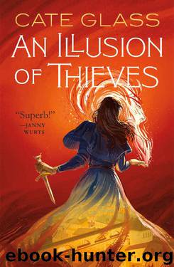 An Illusion of Thieves (Chimera) by Cate Glass