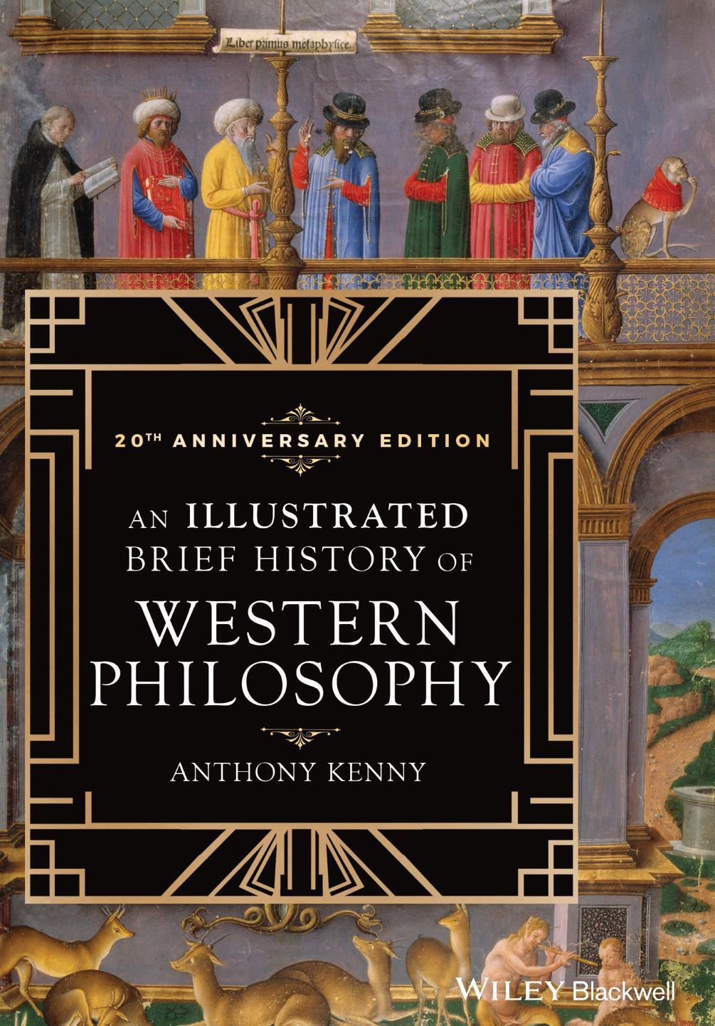 An Illustrated Brief History Of Western Philosophy, 20th Anniversary Edition by Anthony Kenny