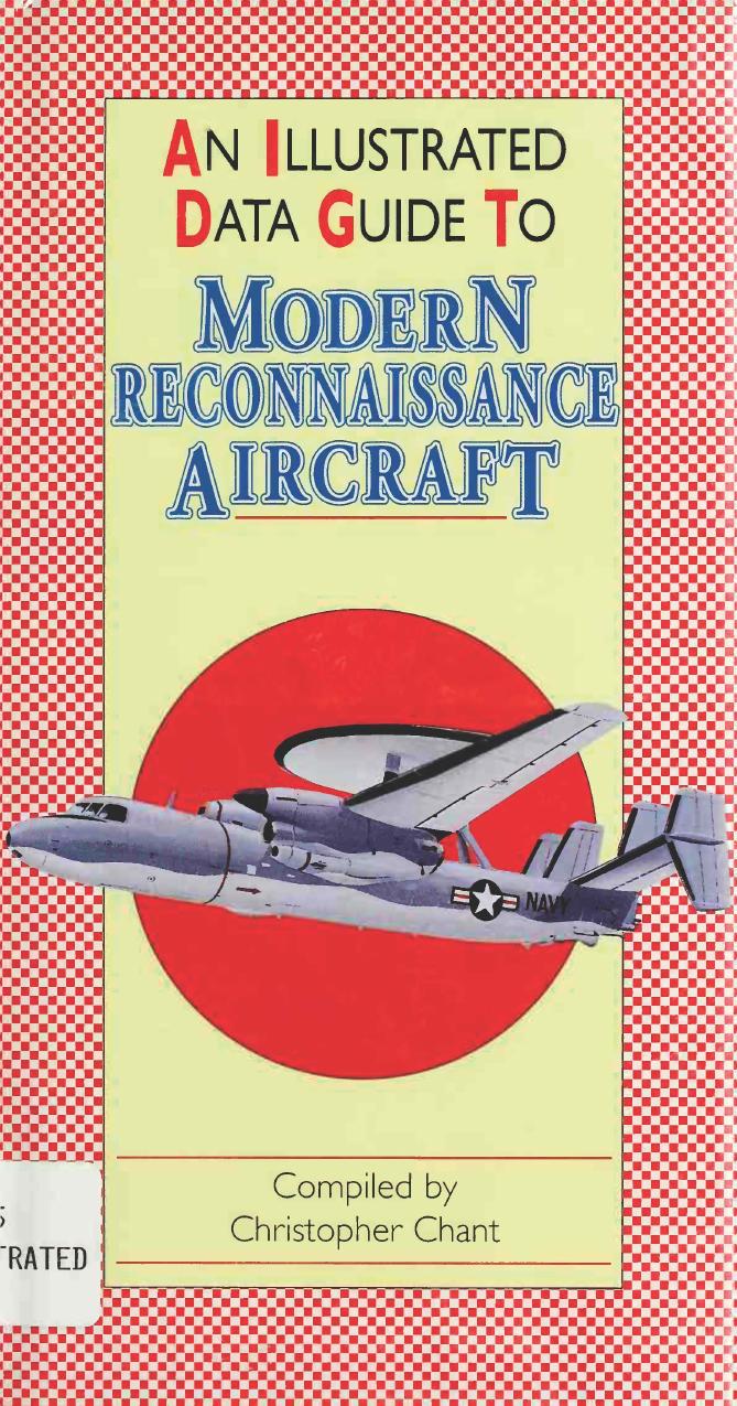 An Illustrated Data Guide to Modern Reconnaissance Aircraft by Christopher Chant
