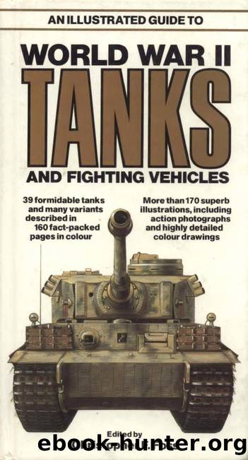 An Illustrated Guide To World War II Tanks And Fighting Vehicles by Umair Mirza