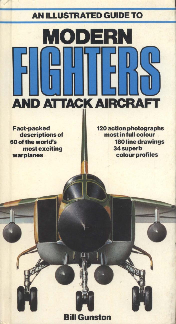 An Illustrated Guide to Modern Fighters And Attack Aircraft by Unknow