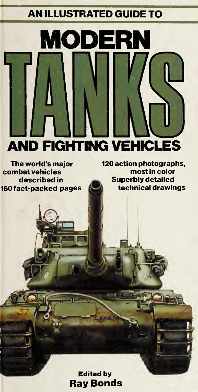 An Illustrated Guide to Modern Tanks and Fighting Vehicles by Ray Bonds
