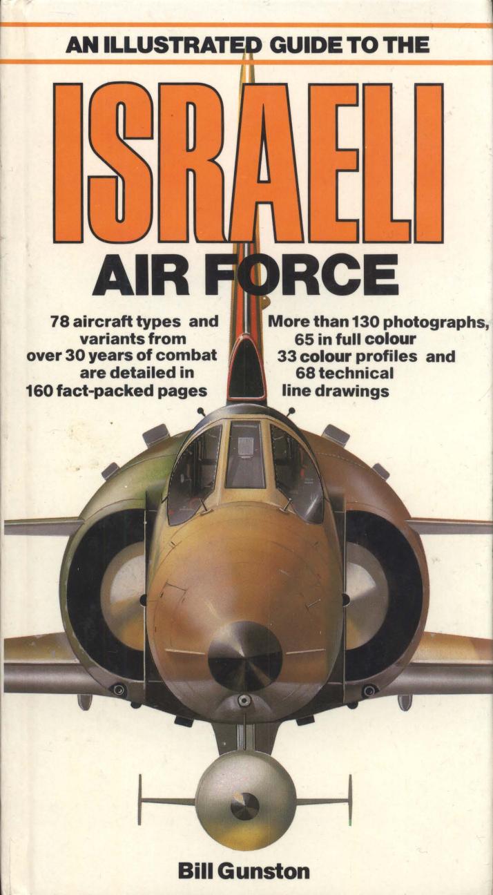 An Illustrated Guide to the Israeli Air Force by Unknow