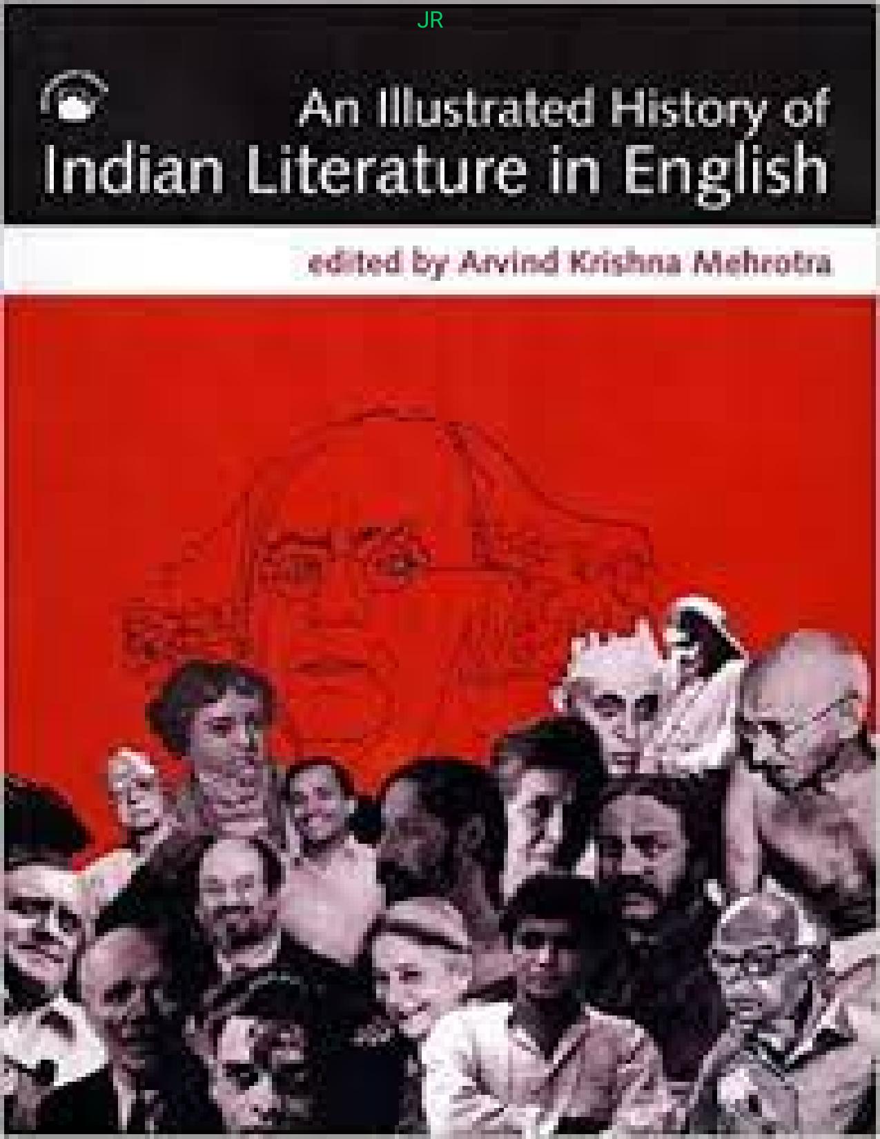 An Illustrated History Of Indian Literature in English by Arvind Krishna Mehrotra