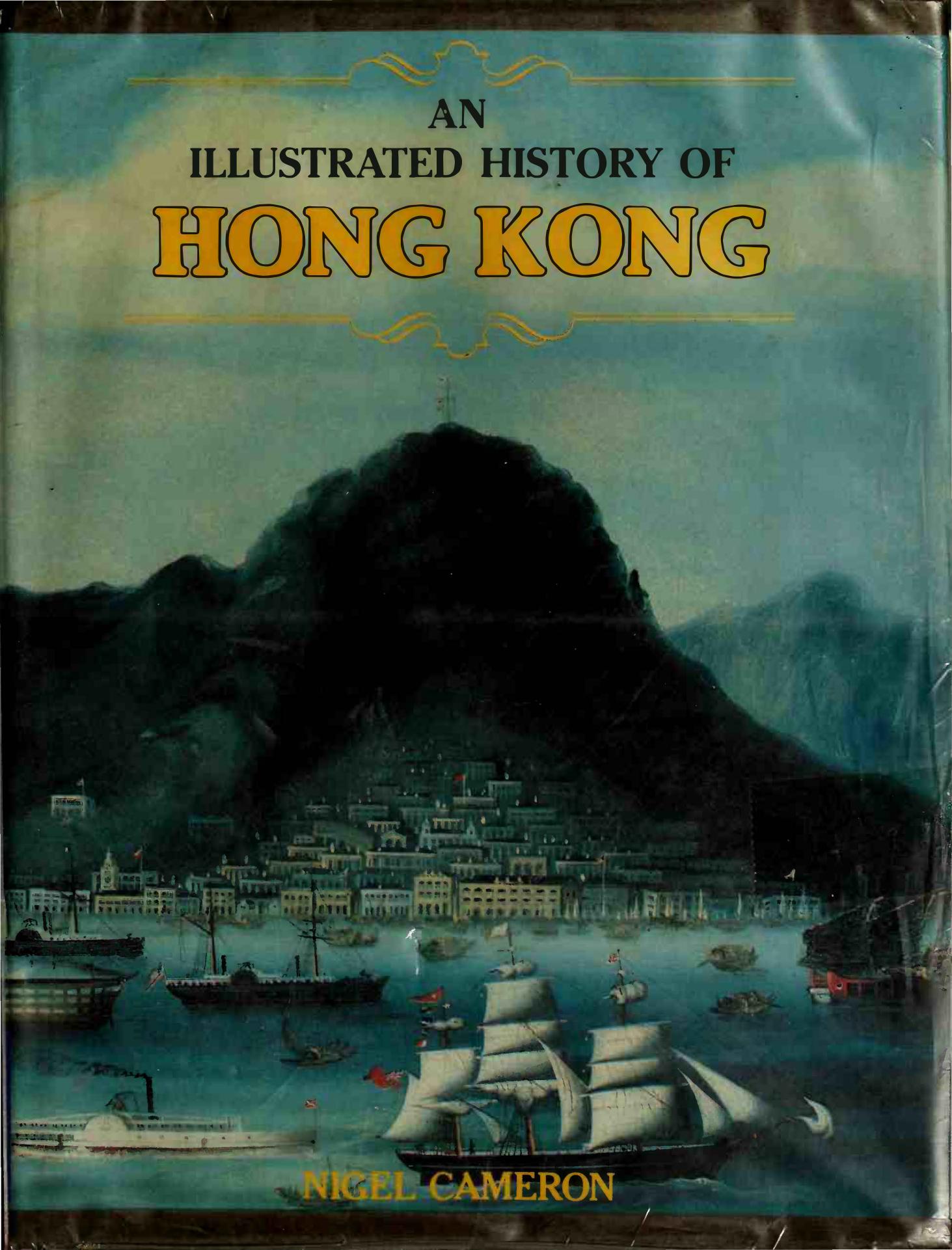 An Illustrated History of Hong Kong by Nigel Cameron