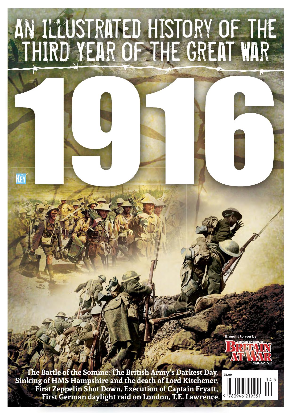 An Illustrated History of the Third Year of the Great War: 1916 (Britain At War Special) by Unknow