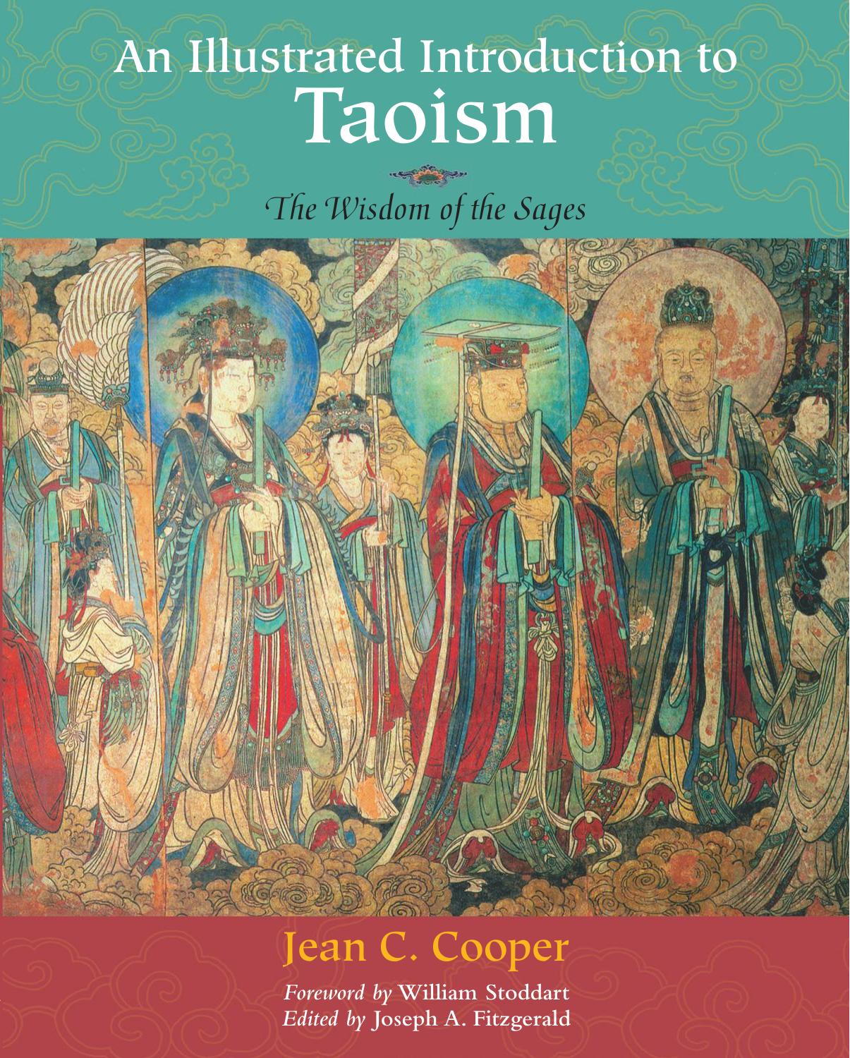 An Illustrated Introduction to Taoism: The Wisdom of the Sages (Treasures of the World's Religions) by Jean C. Cooper