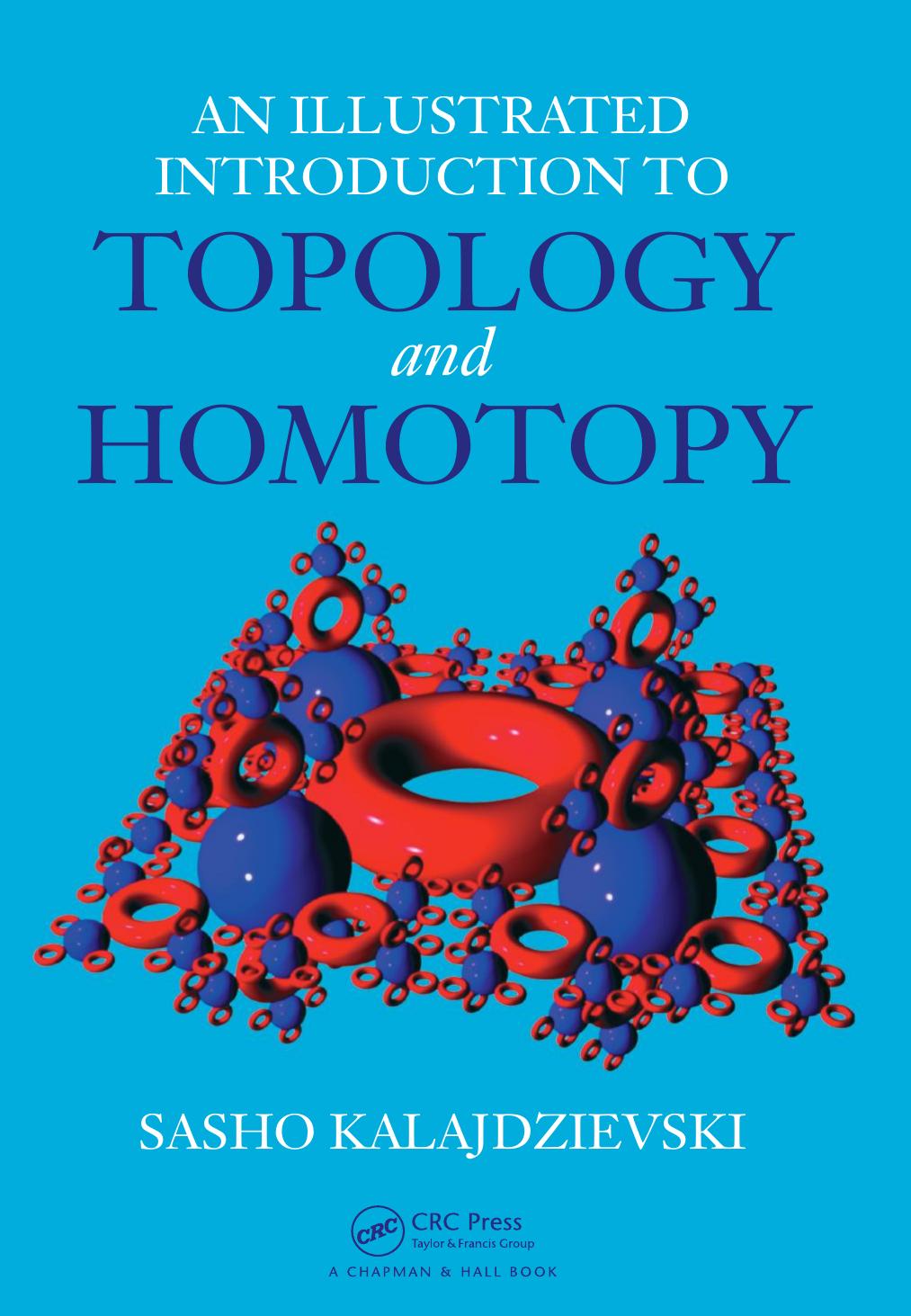 An Illustrated Introduction to Topology and Homotopy by Kalajdzievski Sasho