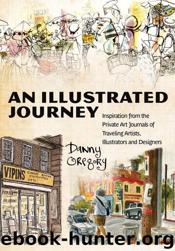 An Illustrated Journey by Danny Gregory