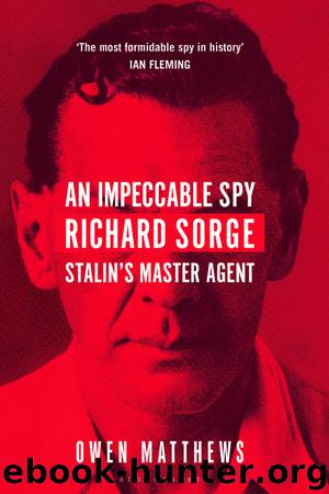 An Impeccable Spy by Owen Matthews