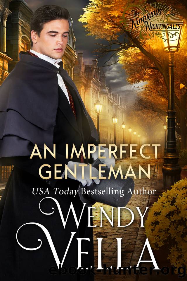 An Imperfect Gentleman (The Notorious Nightingales Book 2) by Wendy Vella