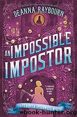 An Impossible Impostor by Deanna Raybourn
