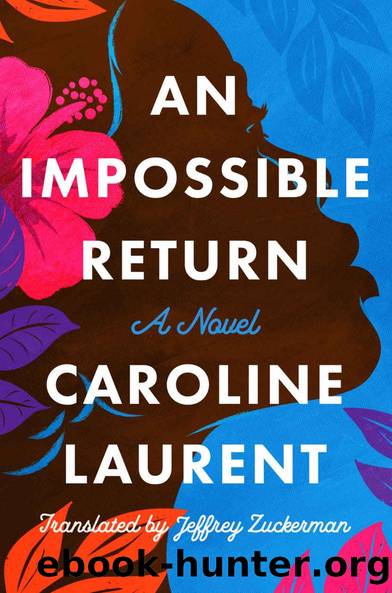 An Impossible Return by Caroline Laurent