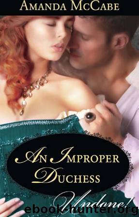 An Improper Duchess by Amanda McCabe - An Improper Duchess