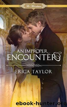 An Improper Encounter (The Macalisters Book 3) by Erica Taylor