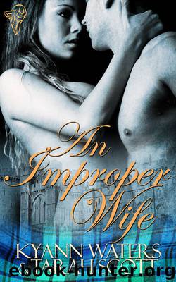 An Improper Wife by Tarah Scott & KyAnn Waters